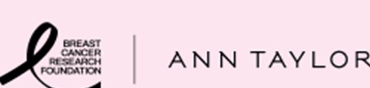 Breast Cancer Research Foundation x Ann Taylor