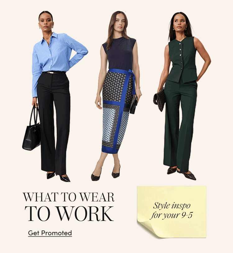 What to Wear to Work — six work looks: black trousers with a blue shirt, a scarf-print skirt, a green vest suit, polka-dot trousers, a red skirt suit and a camel blazer. Get promoted.