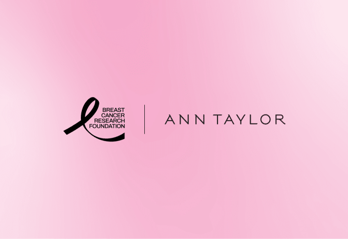 Breast Cancer Research Foundation and Ann Taylor logos on a pink background